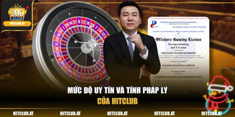 Mức độ uy tín và tính pháp lý của Hitclub